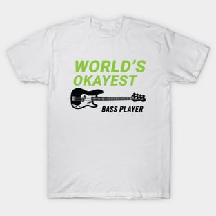 World's Okayest Bass Player P-Style Bass Guitar Light Theme T-Shirt